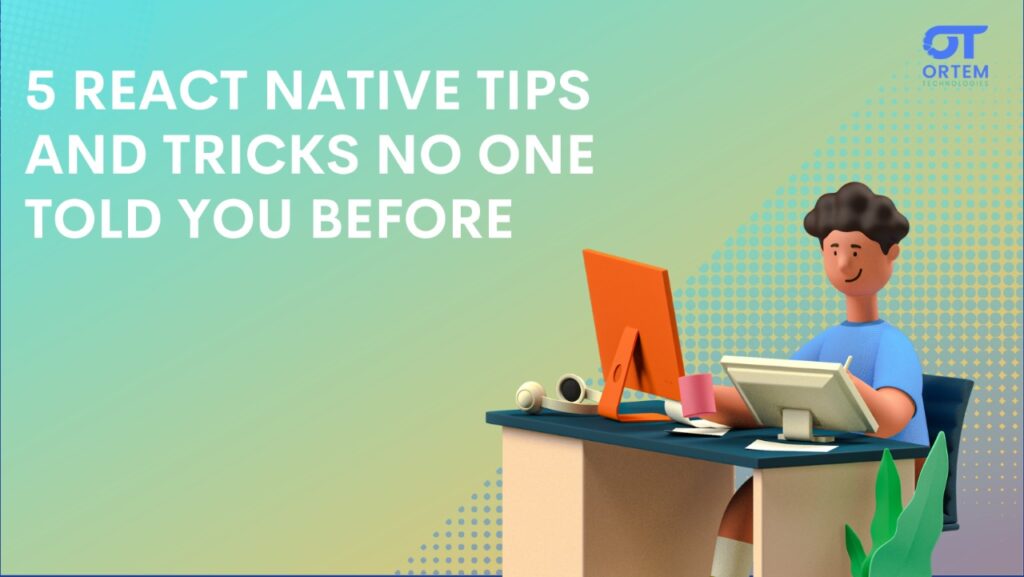 React Native Tips & Tricks