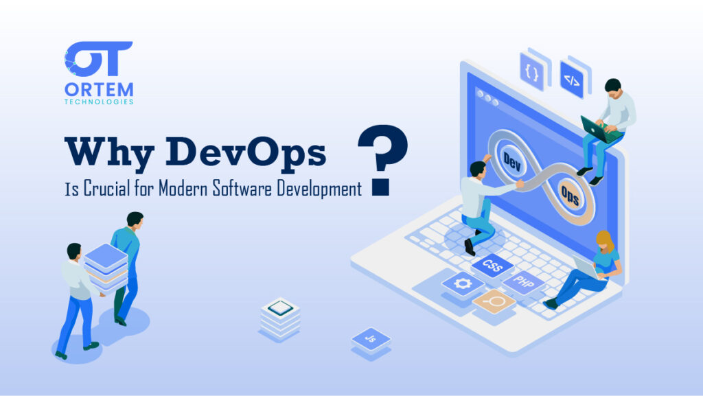 Why DevOps for Modern Software Development