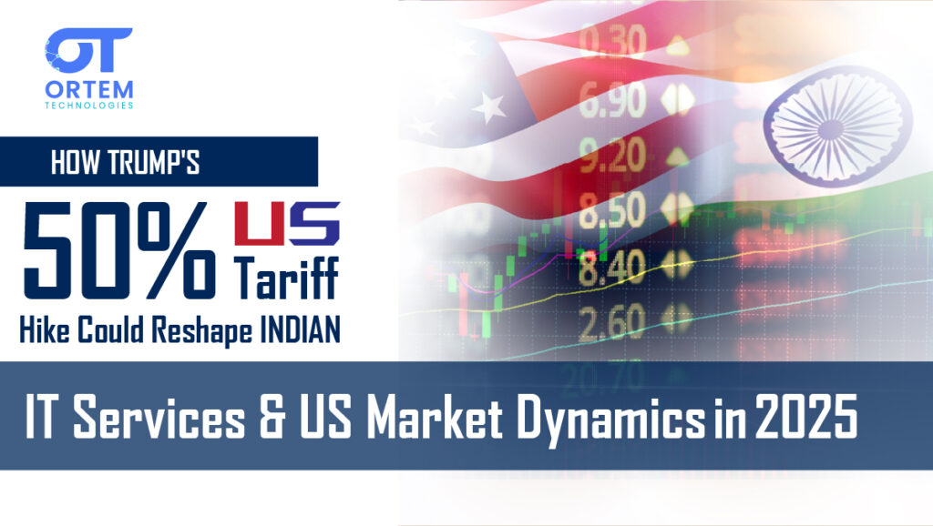US Tariffs & Indian IT: Navigating the New Landscape