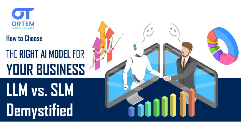 How to Choose an AI Model: LLM vs. SLM Explained